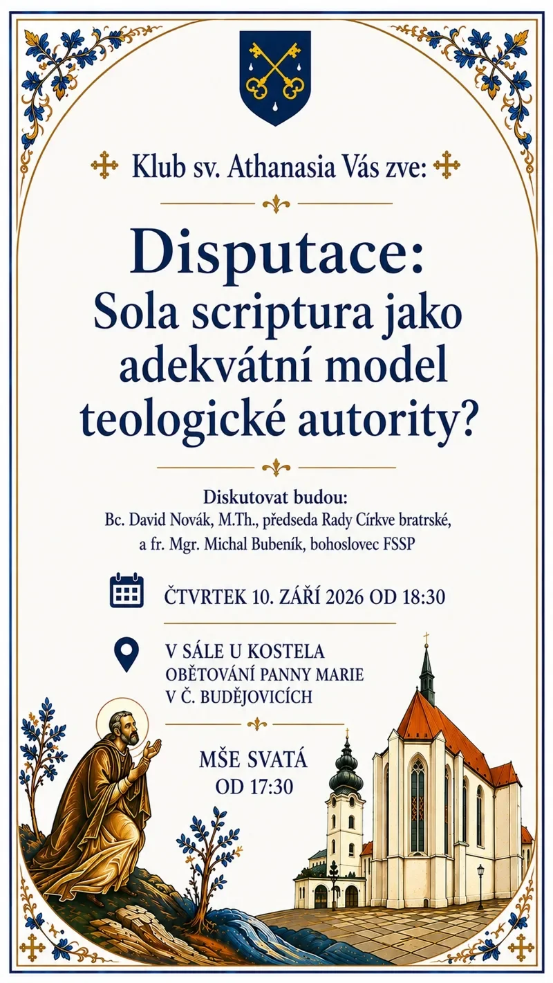 Disputace: Sola scriptura jako adekvátní model teologické autority?