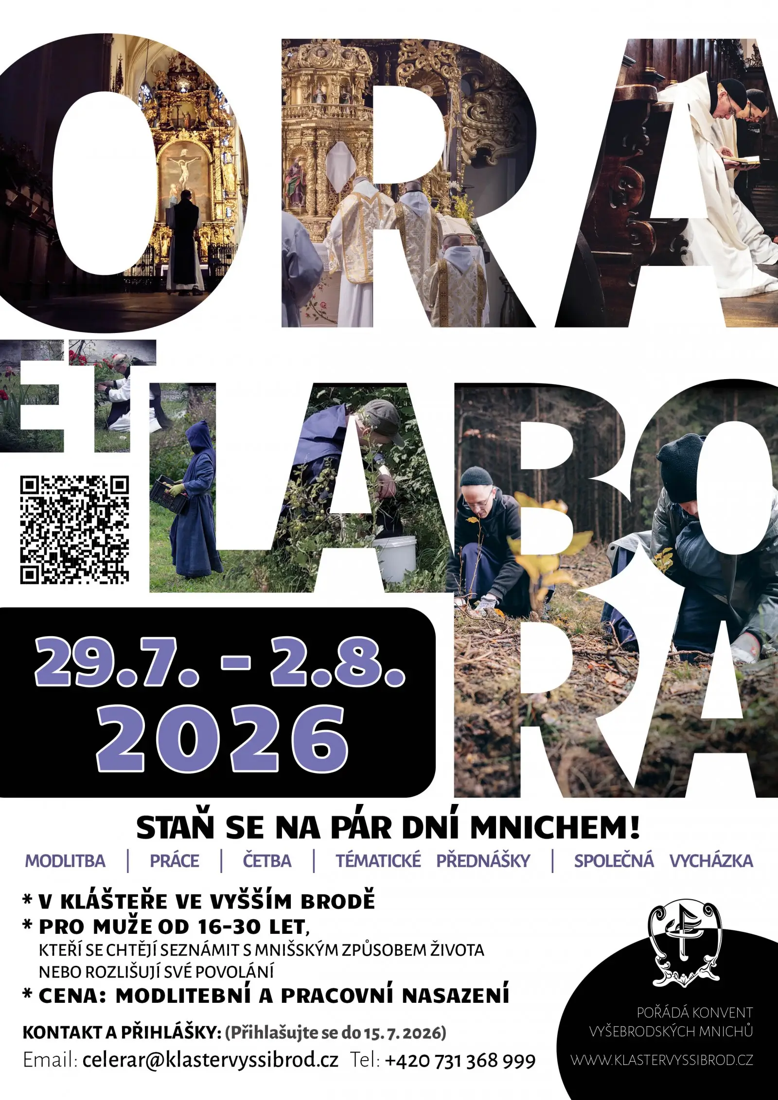 Ora et labora: Staň se na pár dní mnichem!